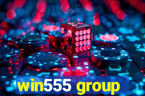 win555 group